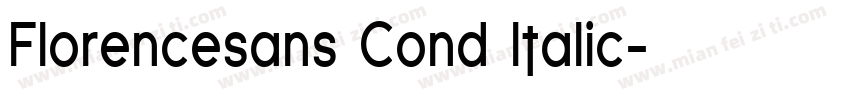 Florencesans Cond Italic字体转换